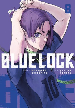 Blue Lock 8 Paperback by Story by Muneyuki Kaneshiro; Art by Yusuke Nomura