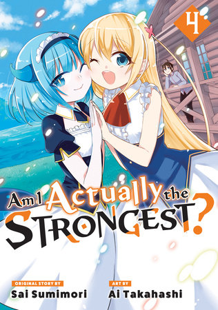 Am I Actually the Strongest? 4 (Manga) Paperback by Ai Takahashi