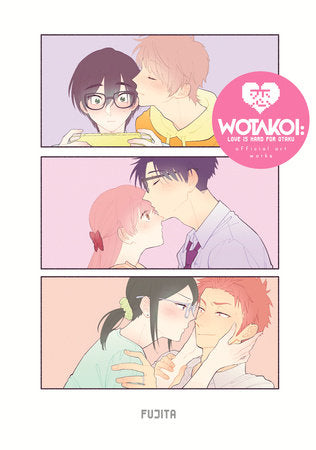 Wotakoi: Love Is Hard for Otaku Official Art Works (English) Paperback by Fujita