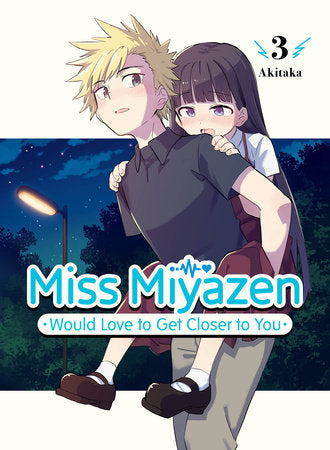 Miss Miyazen Would Love to Get Closer to You 3 Paperback by Akitaka