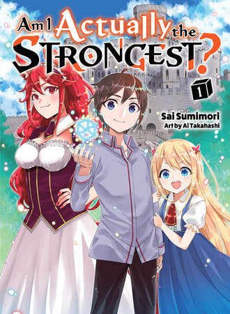 Am I Actually the Strongest? 1 (light novel) Paperback by Sai Sumimori