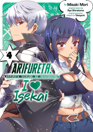 Arifureta: I Heart Isekai Vol. 4 Paperback by Ryo Shirakome; Art by Misaki Mori