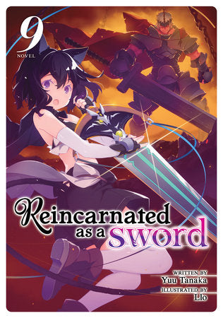 Reincarnated as a Sword (Light Novel) Vol. 9 Paperback by Yuu Tanaka; Illustrated by Llo
