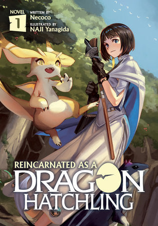 Reincarnated as a Dragon Hatchling (Light Novel) Vol. 1 Paperback by Necoco; Illustrated by NAJI Yanagida