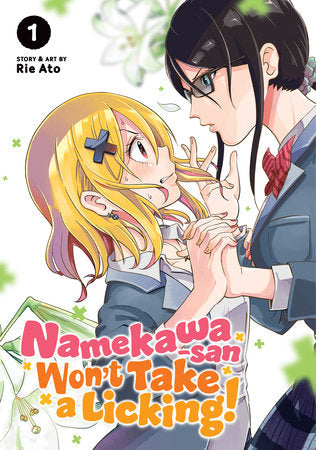 Namekawa-san Won't Take a Licking! Vol. 1 Paperback by Rie Ato