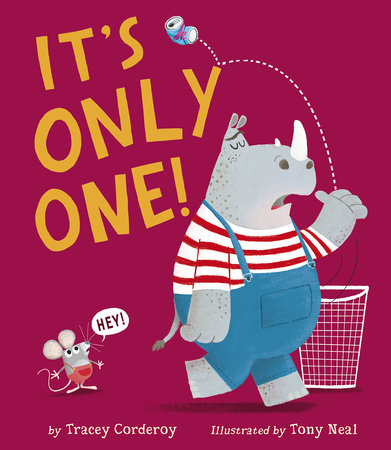 It's Only One! Paperback by Tracey Corderoy; illustrated by Tony Neal