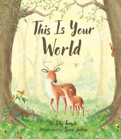 This is Your World Hardcover by Tilly Temple; illustrated by Sean Julian