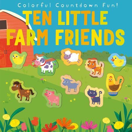 Ten Little Farm Friends Paperback by Jonathan Litton; illustrated by Samantha Meredith