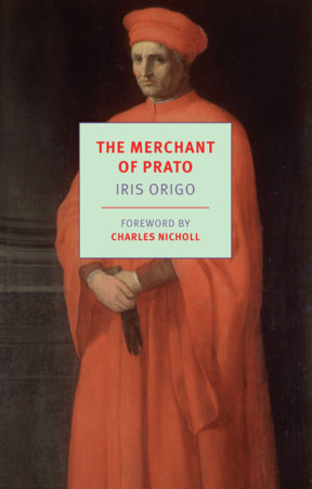 The Merchant of Prato Paperback by Iris Origo, foreword by Charles Nicholl
