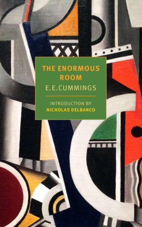 The Enormous Room Paperback by E. E. Cummings, introduction by Nicholas Delbanco