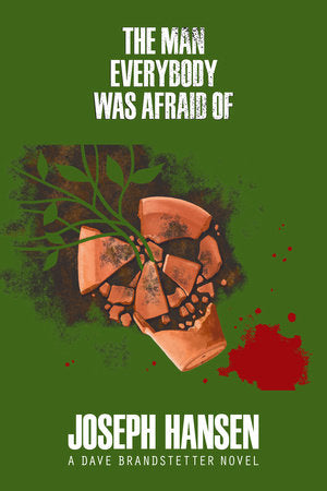 The Man Everybody Was Afraid Of Paperback by Joseph Hansen