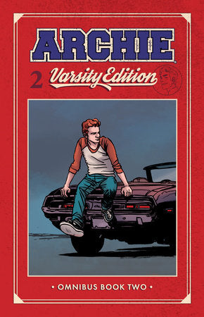 Archie: Varsity Edition Vol. 2 Hardcover by Mark Waid
