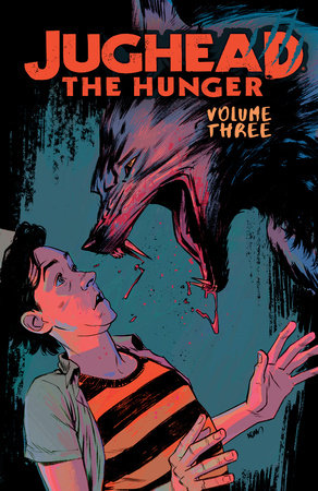 Jughead: The Hunger Vol. 3 Paperback by Frank Tieri