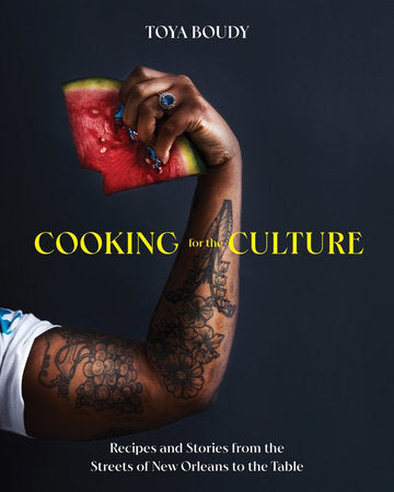 Cooking for the Culture Hardcover by Toya Boudy