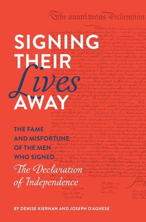 Signing Their Lives Away Paperback by Denise Kiernan and Joseph D'Agnese