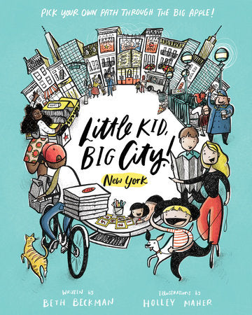 Little Kid, Big City!: New York Hardcover by Beth Beckman; illustrated by Holley Maher