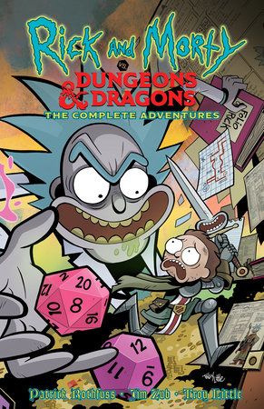 Rick and Morty vs. Dungeons & Dragons: The Complete Adventures Paperback by Jim Zub; Patrick Rothfuss; Troy Little