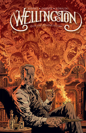 Wellington Paperback by Delilah S. Dawson; Aaron Mahnke; Piotr Kowalksi
