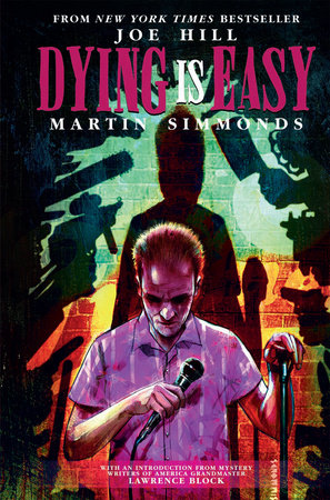 Dying is Easy Hardcover by Joe Hill; Martin Simmonds