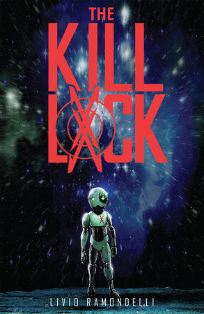 The Kill Lock Paperback by Livio Ramondelli