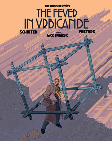The Fever in Urbicande Paperback by Benoît Peeters; François Schuiten