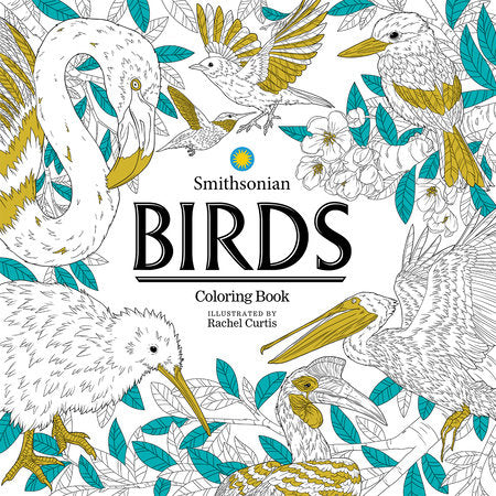 Birds: A Smithsonian Coloring Book Paperback by Smithsonian Institution