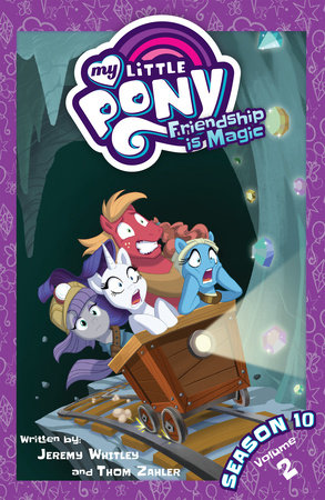 My Little Pony: Friendship is Magic Season 10, Vol. 2 Paperback by Thom Zahler; Toni Kuusisto; Jeremy Whitley; Brianna Garcia; Tony Fleecs