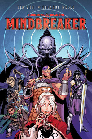 Dungeons & Dragons: Mindbreaker Paperback by Jim Zub; Eduardo Mello