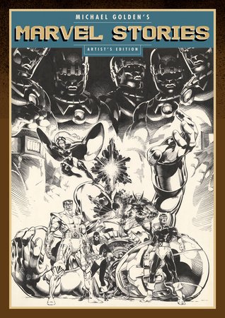 Michael Golden's Marvel Stories Artist's Edition Hardcover by Michael Golden (Illustrator