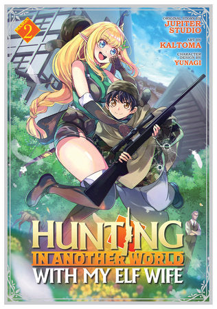 Hunting in Another World With My Elf Wife (Manga) Vol. 2 Paperback by Jupiter Studio; Illustrated by kaltoma; Character Designs by Yunagi