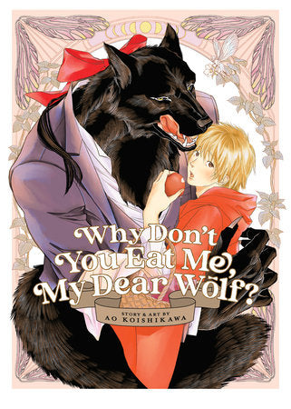 Why Don't You Eat Me, My Dear Wolf? Paperback by Ao Koishikawa