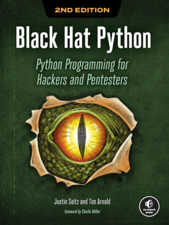 Black Hat Python, 2nd Edition Paperback by Justin Seitz and Tim Arnold