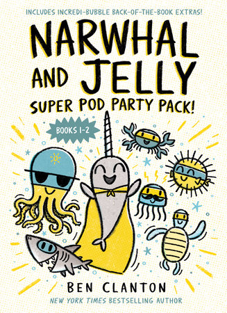 Narwhal and Jelly: Super Pod Party Pack! (Paperback books 1 & 2) Paperback by Ben Clanton