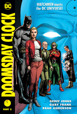 Doomsday Clock Part 2 Hardcover by Geoff Johns