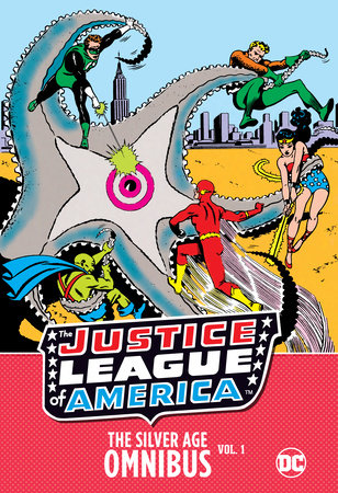 Justice League of America: The Silver Age Omnibus Vol. 1 Hardcover by Various