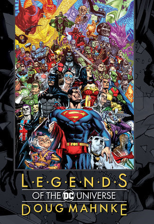 Legends of the DC Universe: Doug Mahnke Hardcover by Doug Mahnke