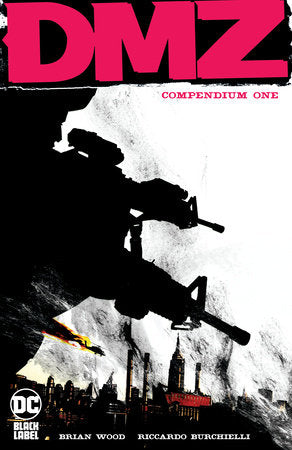 DMZ Compendium One Paperback by Brian Wood