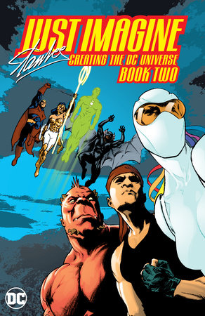 Just Imagine Stan Lee Creating the DC Universe Book Two Paperback by Lee, Stan