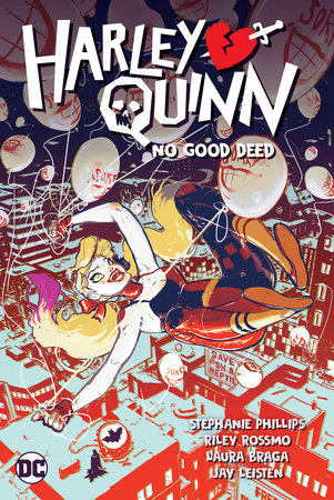Harley Quinn 1: No Good Deed Paperback by Stephanie Nicole Phillips