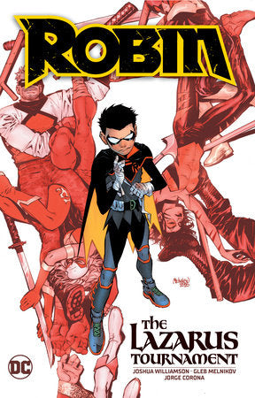 Robin Vol. 1: The Lazarus Tournament Paperback by Joshua Williamson