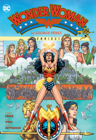 Wonder Woman Omnibus: Omnibus Hardcover by George Perez