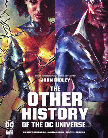 The Other History of the Dc Universe Paperback by John Ridley
