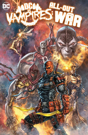 DC vs. Vampires: All Out War Hardcover by Matthew Rosenberg