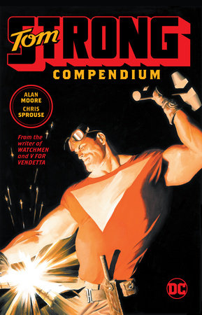 Tom Strong Compendium Paperback by Alan Moore