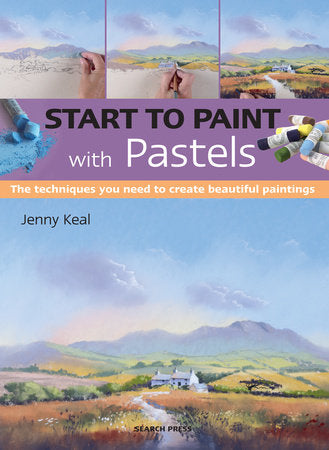 Start to Paint with Pastels Paperback by Jenny Keal