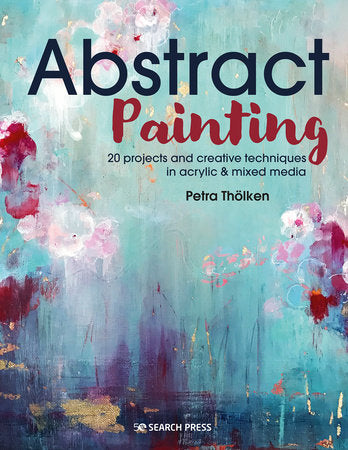Abstract Painting Paperback by Petra Tholken