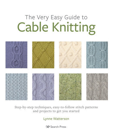 Very Easy Guide to Cable Knitting, The Paperback by Lynne Watterson
