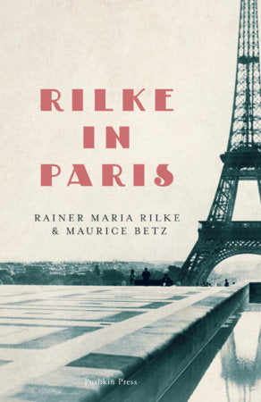 Rilke in Paris Paperback by Rainer Maria Rilke