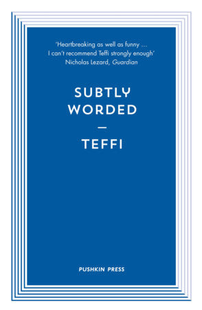 Subtly Worded and Other Stories Paperback by Teffi