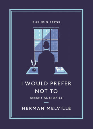 I Would Prefer Not To Paperback by Herman Melville